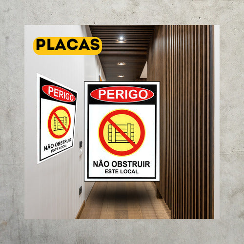 Kit 2 Placa Perigo Não Obstruir Local Para Empresa