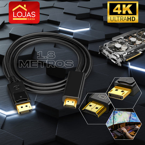 Cabo Adaptador Dp Displayport Para Hdmi Placa De Video 4k