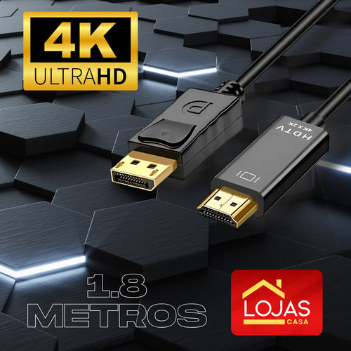 Cabo Adaptador Dp Displayport Para Hdmi Placa De Video 4k